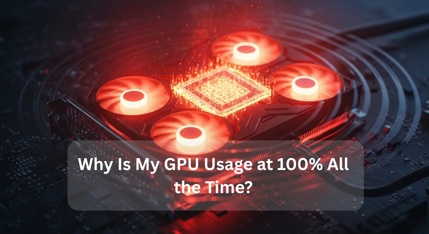 High GPU usage at 100% on a graphics card with glowing fans – Why Is My GPU Usage at 100% All the Time?
